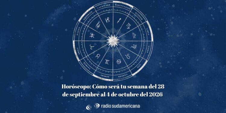 ASTROS: Horóscopo semanal del 28 de septiembre al 4 de octubre: que deparan los astros para cada signo