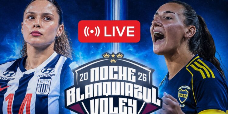Alianza Lima vs Boca Juniors EN VIVO HOY: punto a punto del partido por fecha 2 de ‘Noche Blanquiazul de Vóley’ 2026