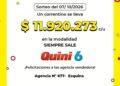 EN LA LOCALIDAD DE ESQUINA: Correntino ganó casi $12 millones con la modalidad «Siempre Sale»