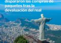 SE DISPARARON LAS RESERVAS PARA VACACIONAR EN BRASIL EN EL VERANO 2027 TRAS LA DEVALUACIÓN DEL REAL